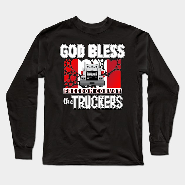 GOD BLESS THE TRUCKERS - THANK YOU TRUCKERS CONVOY TRUCK FOR FREEDOM Long Sleeve T-Shirt by KathyNoNoise